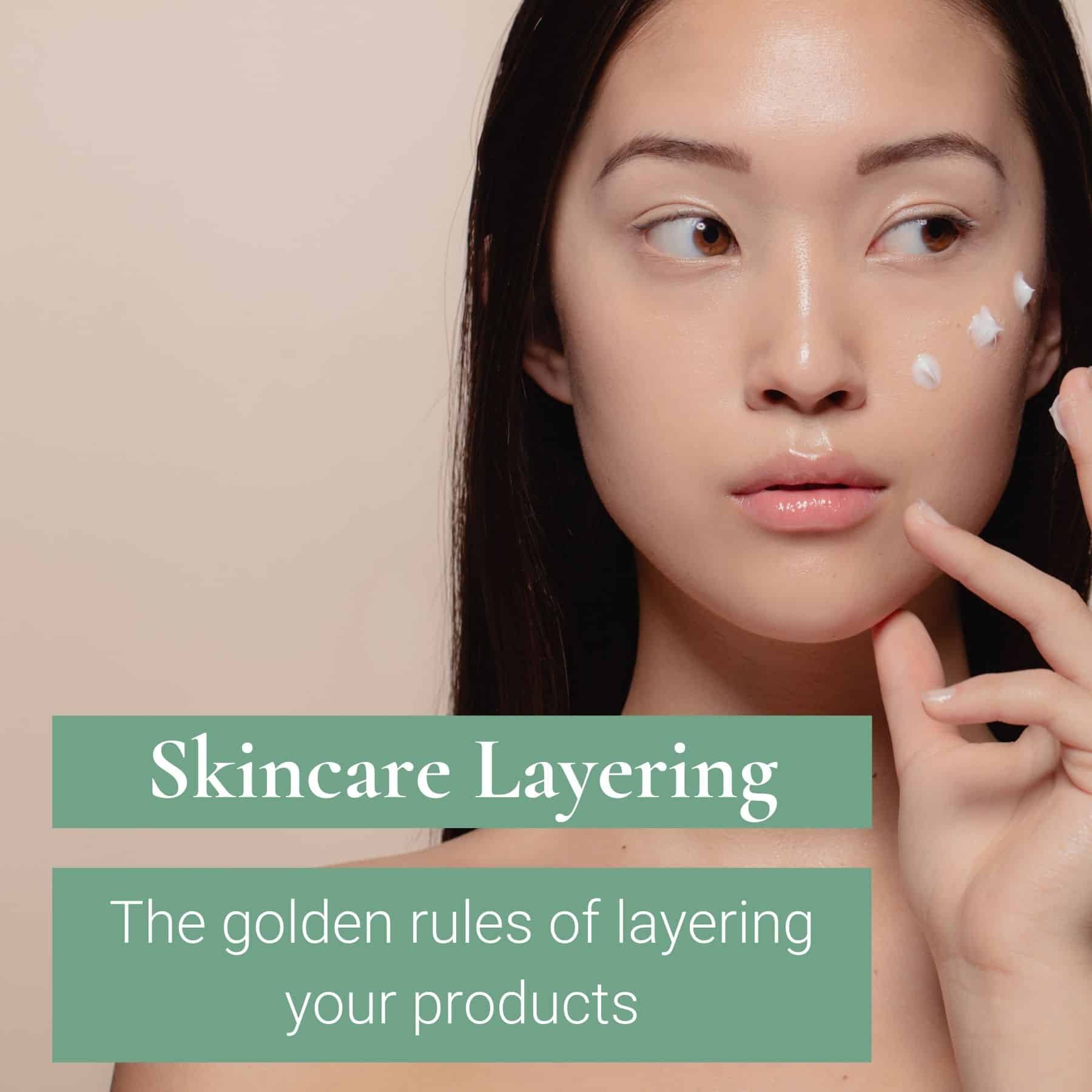 skincare layering