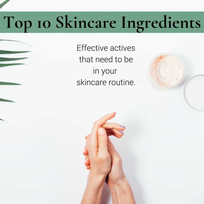 top 10 skincare ingredients